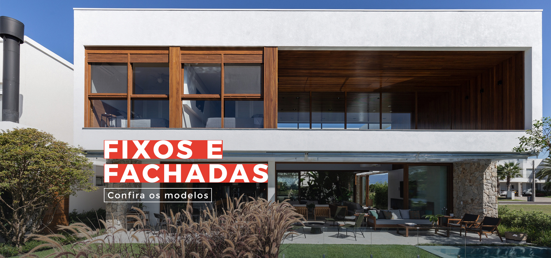 fixos e fachadas
